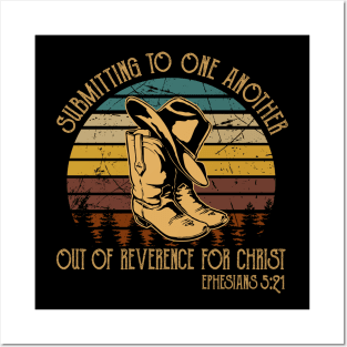 Submitting To One Another Out Of Reverence For Christ Boot Hat Cowboy Posters and Art